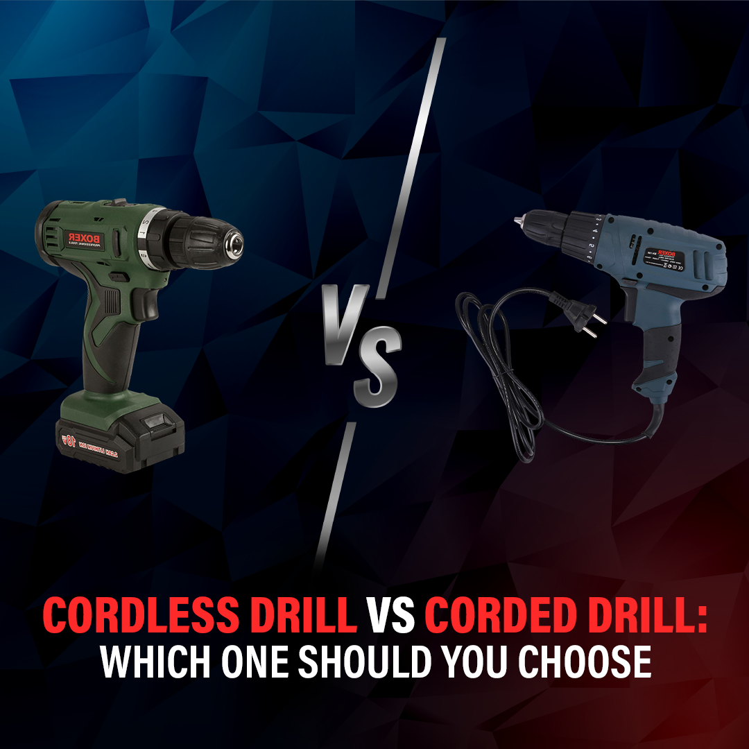 Cordless Drill vs. Corded Drill: Which One Should You Choose?