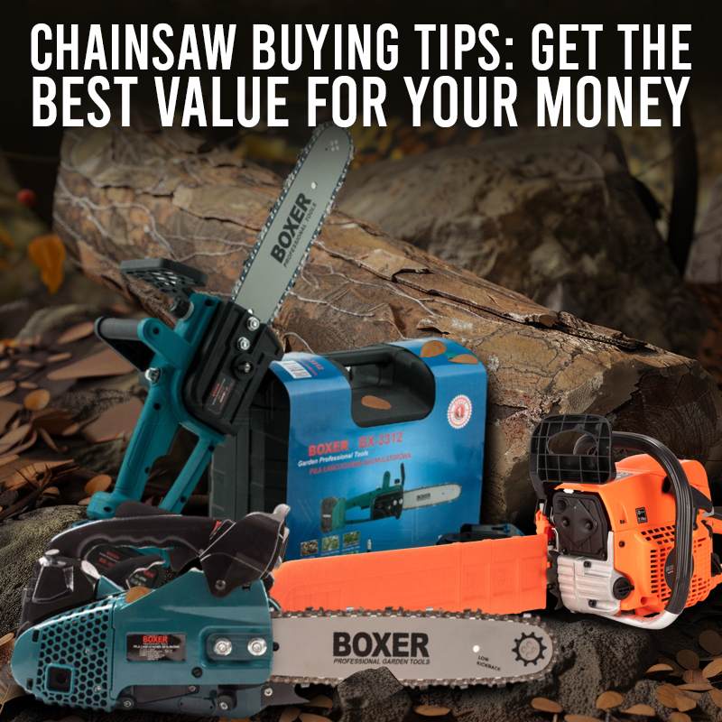 Chainsaw Buying Tips: Get the Best Value for Your Money