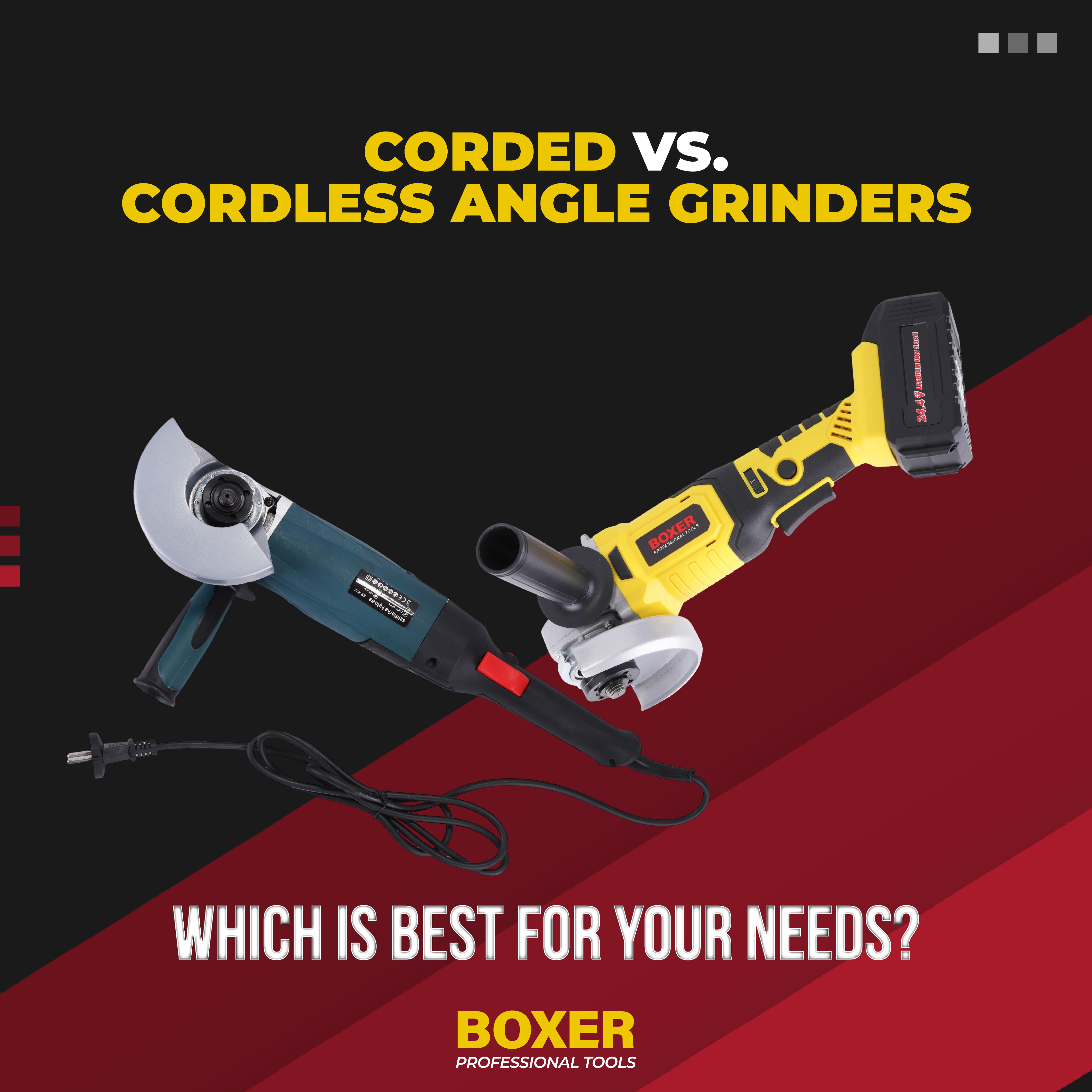 Corded vs. Cordless Angle Grinders: Which is Best for Your Needs?