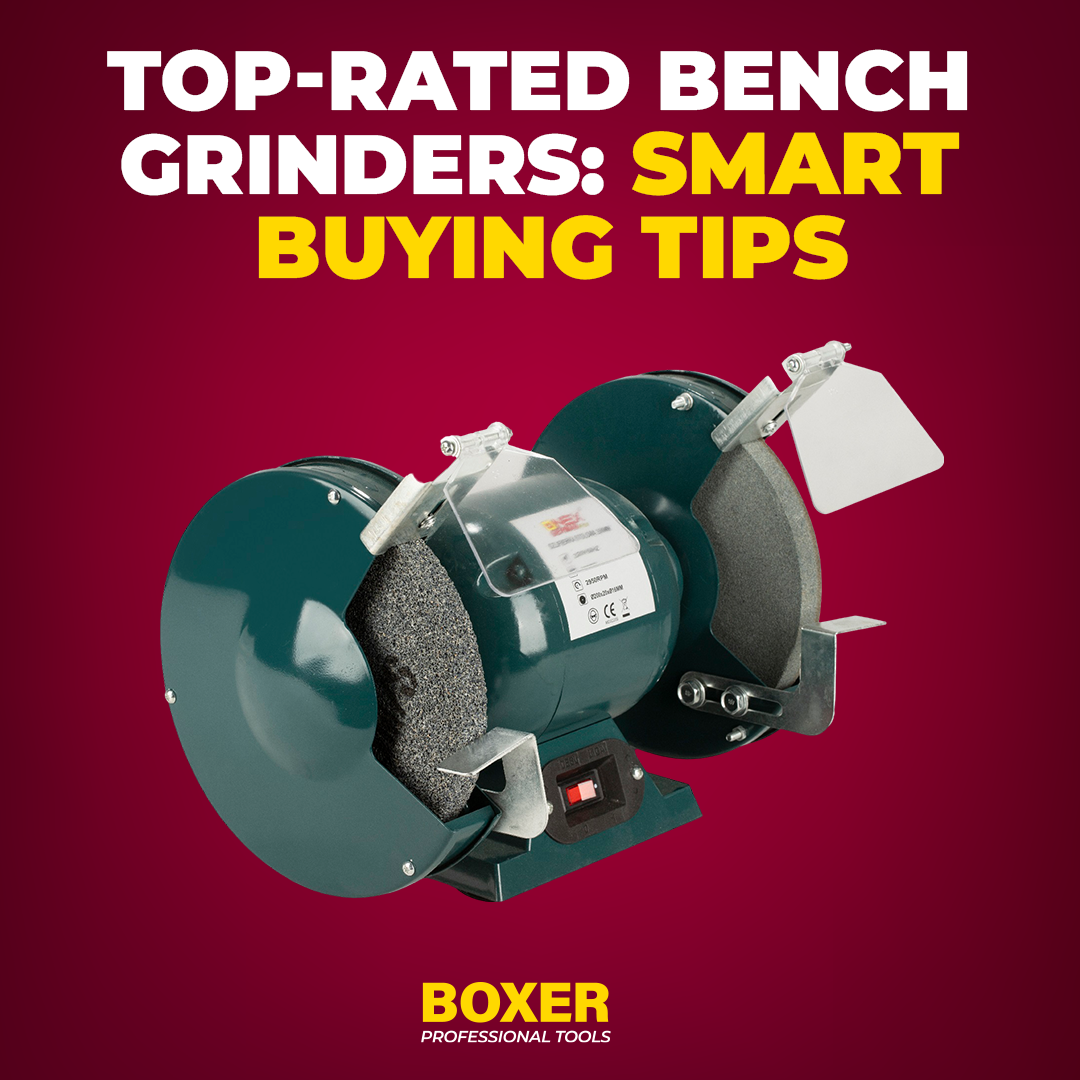 Top-Rated Bench Grinders: Smart Buying Tips