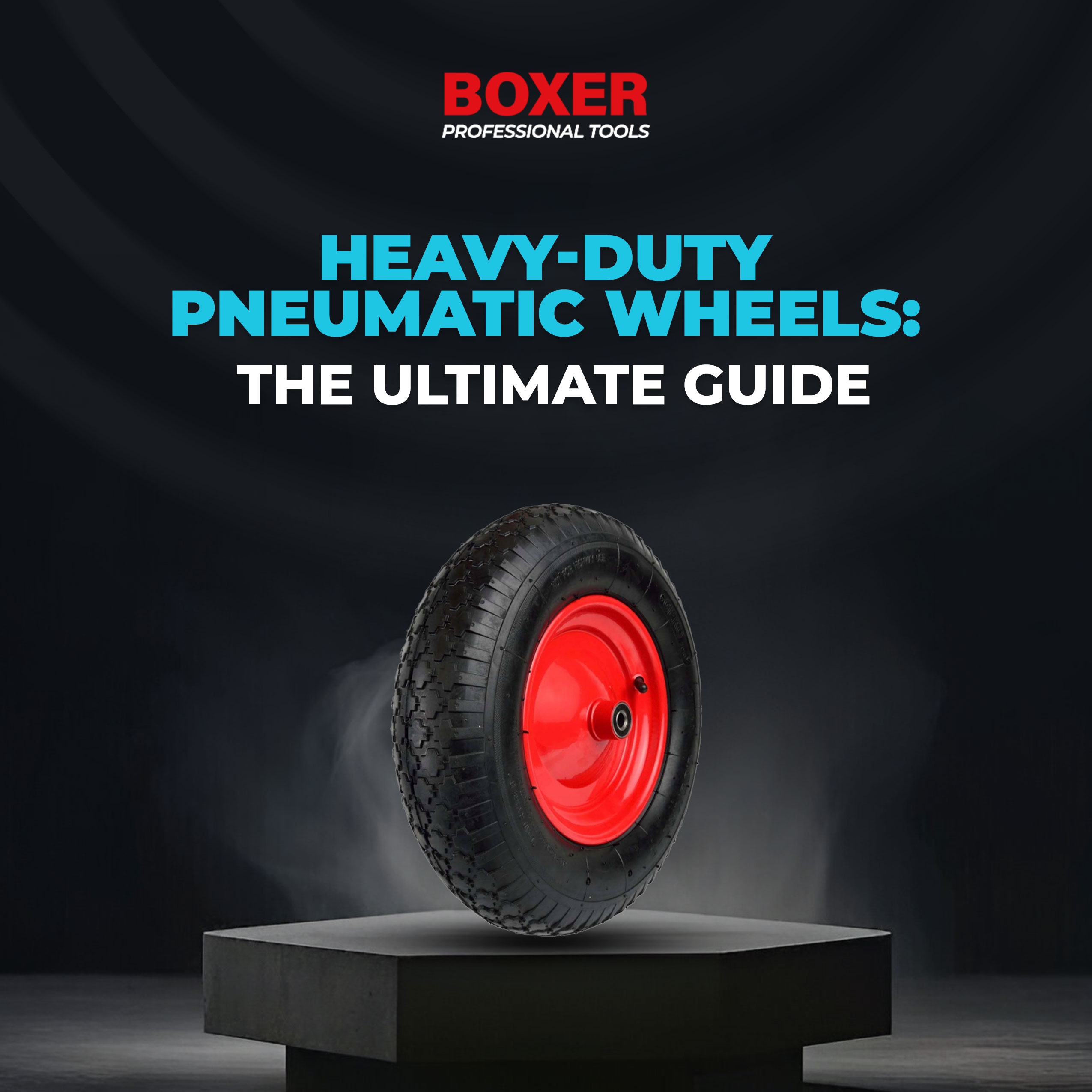 Heavy-Duty Pneumatic Wheels: The Ultimate Guide
