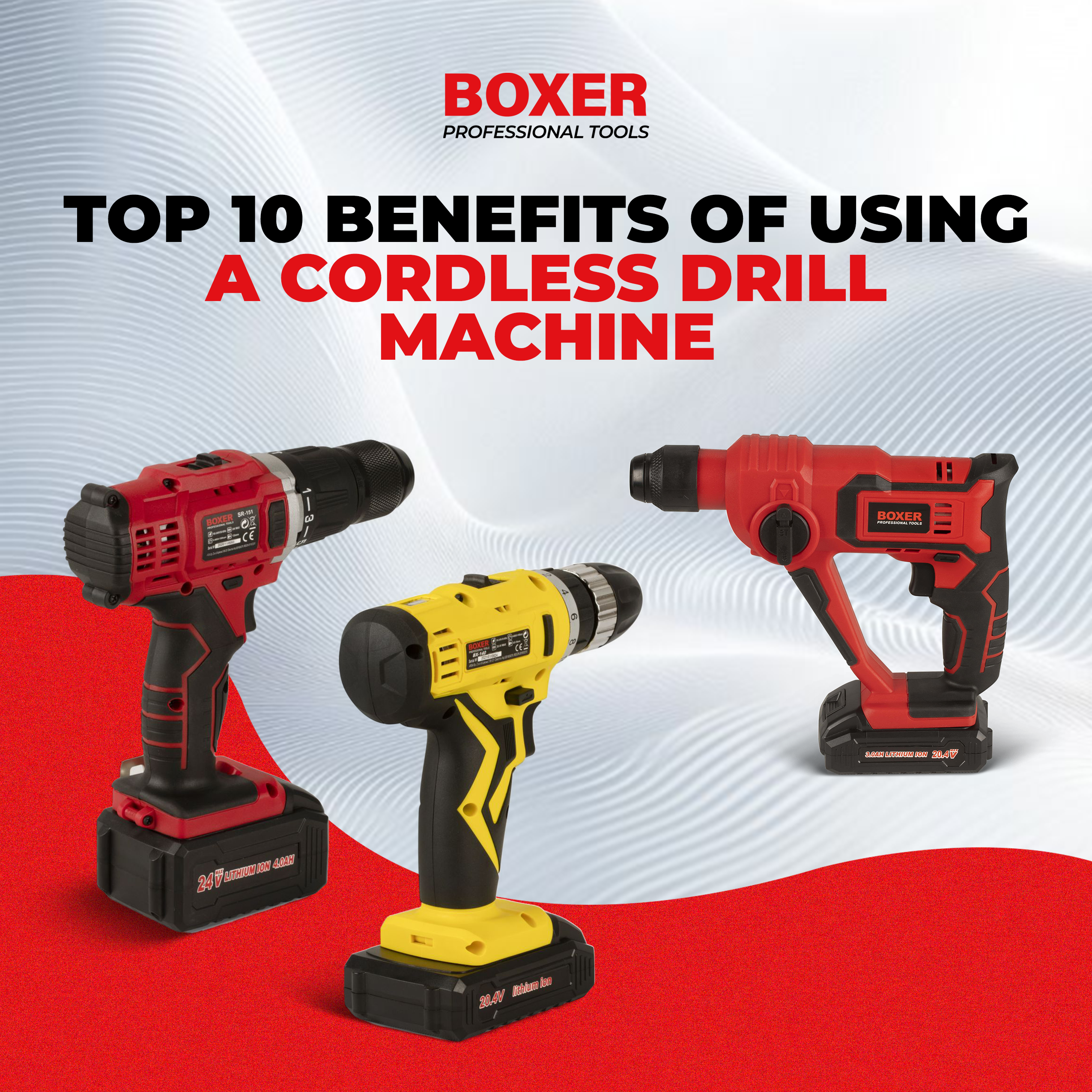 Top 10 Benefits of a Cordless Drill Machine